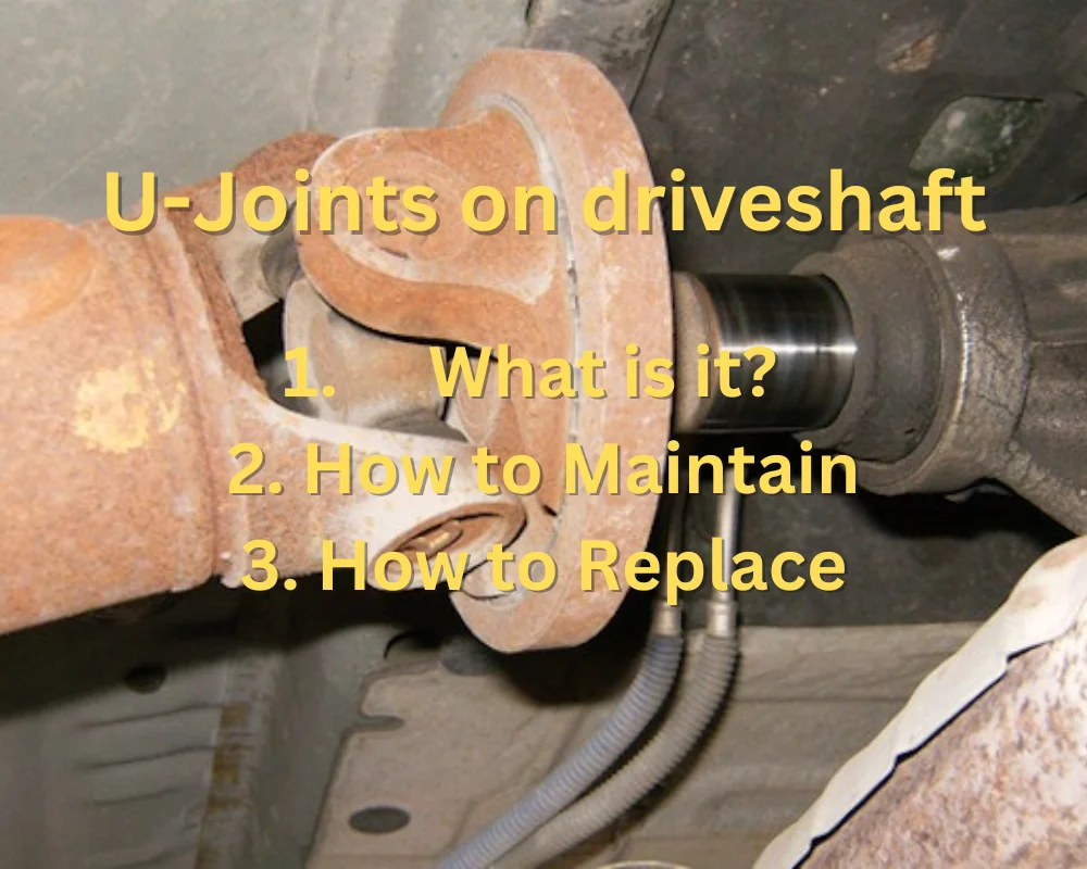 u-joints on driveshaft